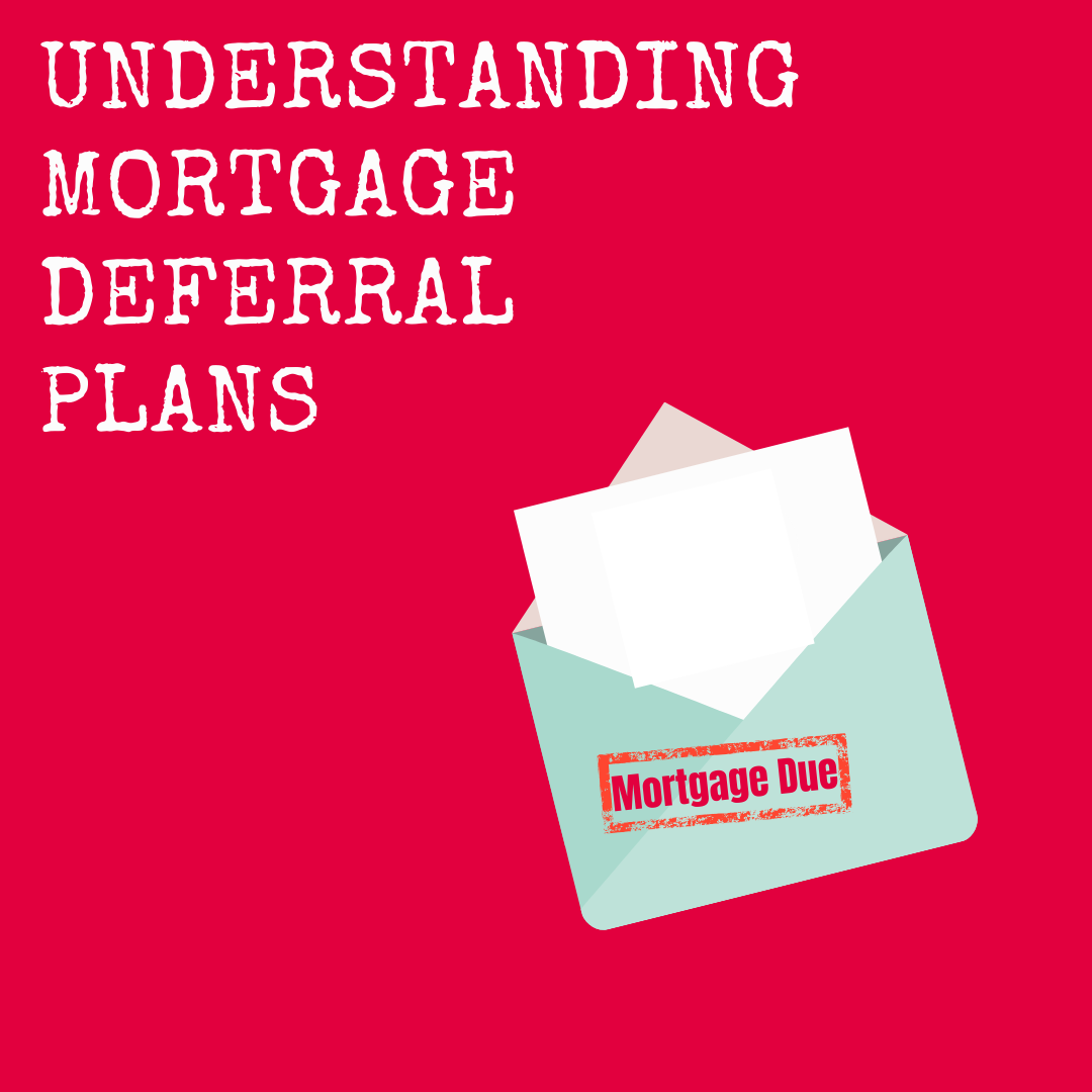 Understanding Mortgage Deferral Plans header image.