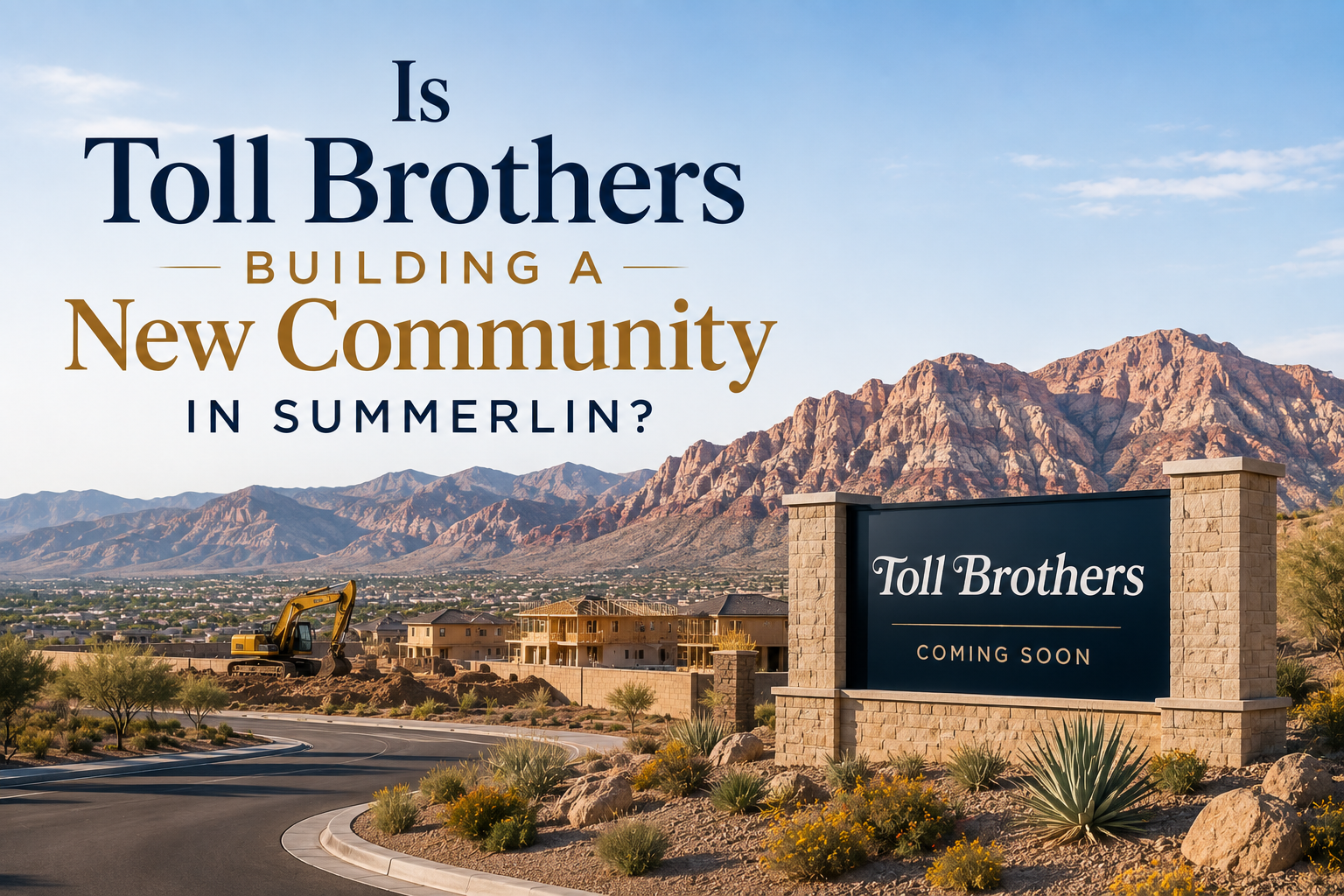 Is Toll Brothers Building a New Community in Summerlin? header image.
