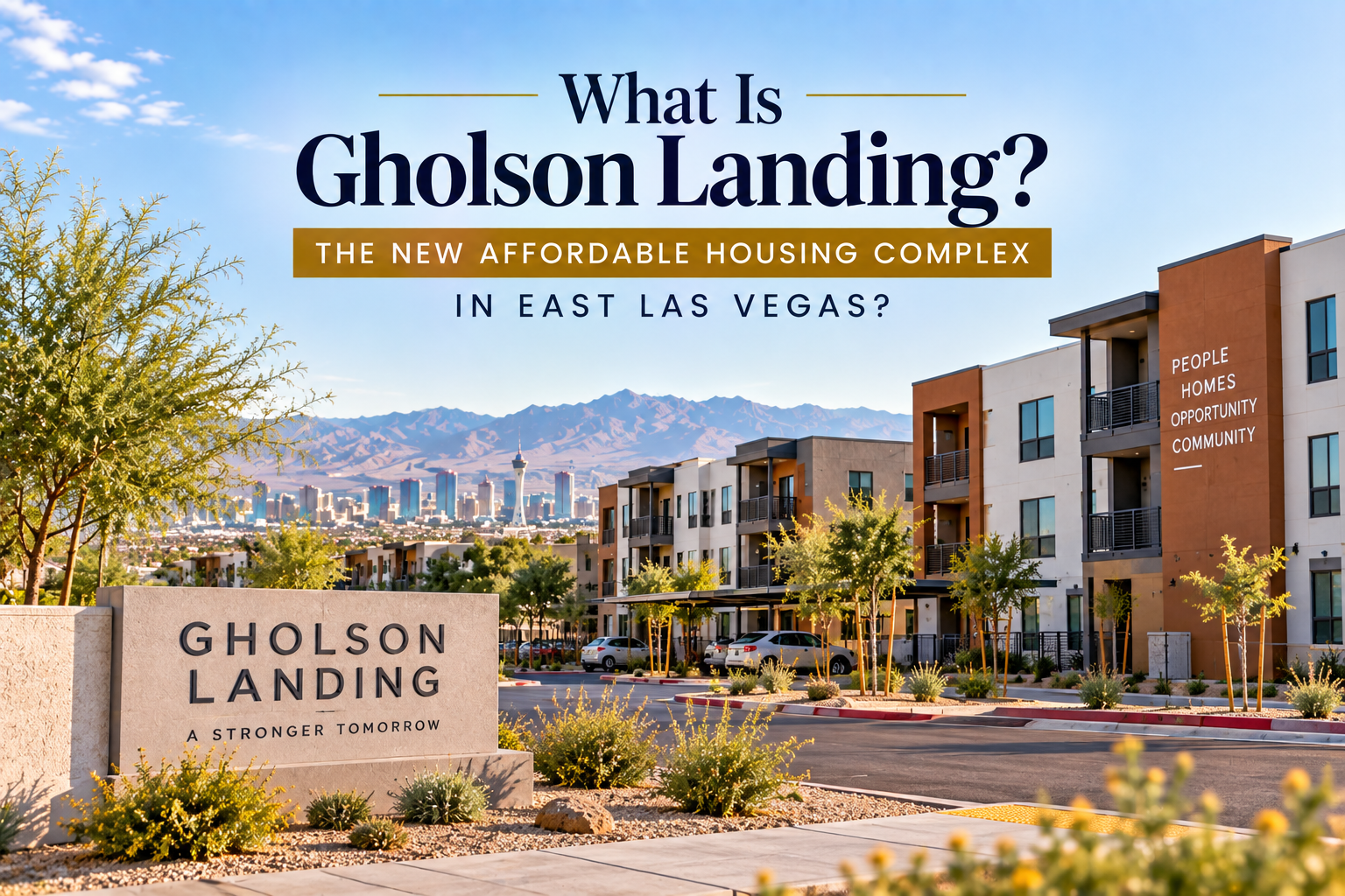 What Is Gholson Landing, the New Affordable Housing Complex in East Las Vegas? header image.