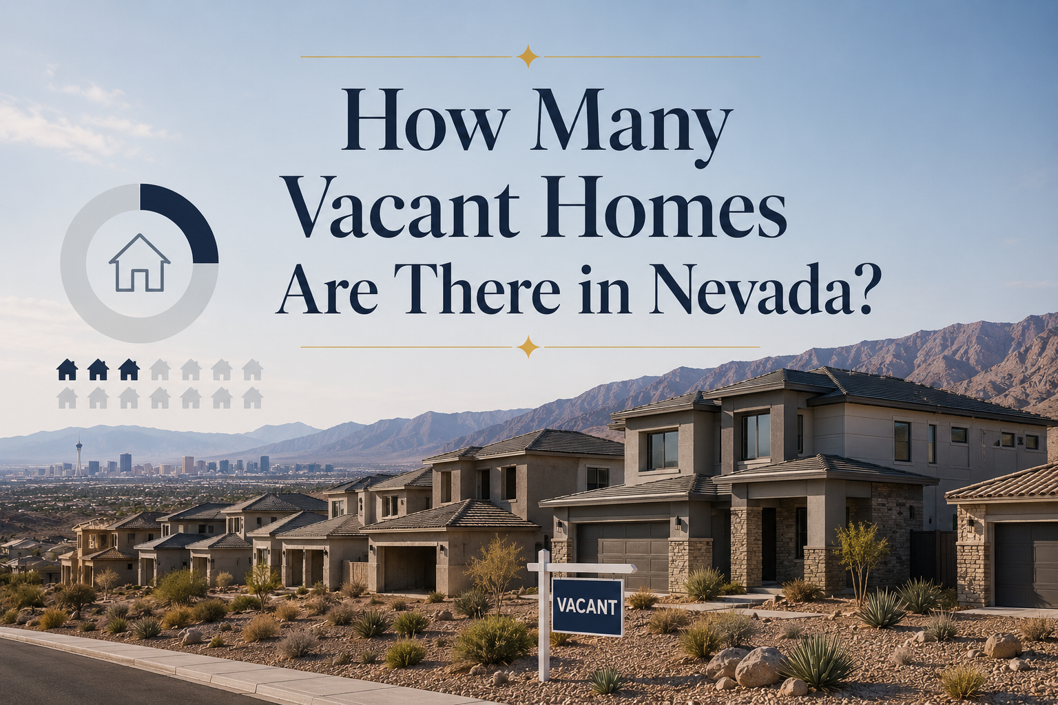 How Many Vacant Homes Are There in Nevada? header image.