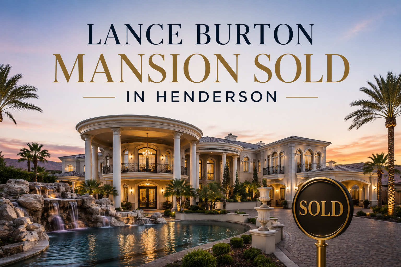 Lance Burton's Mansion Sold in Henderson header image.
