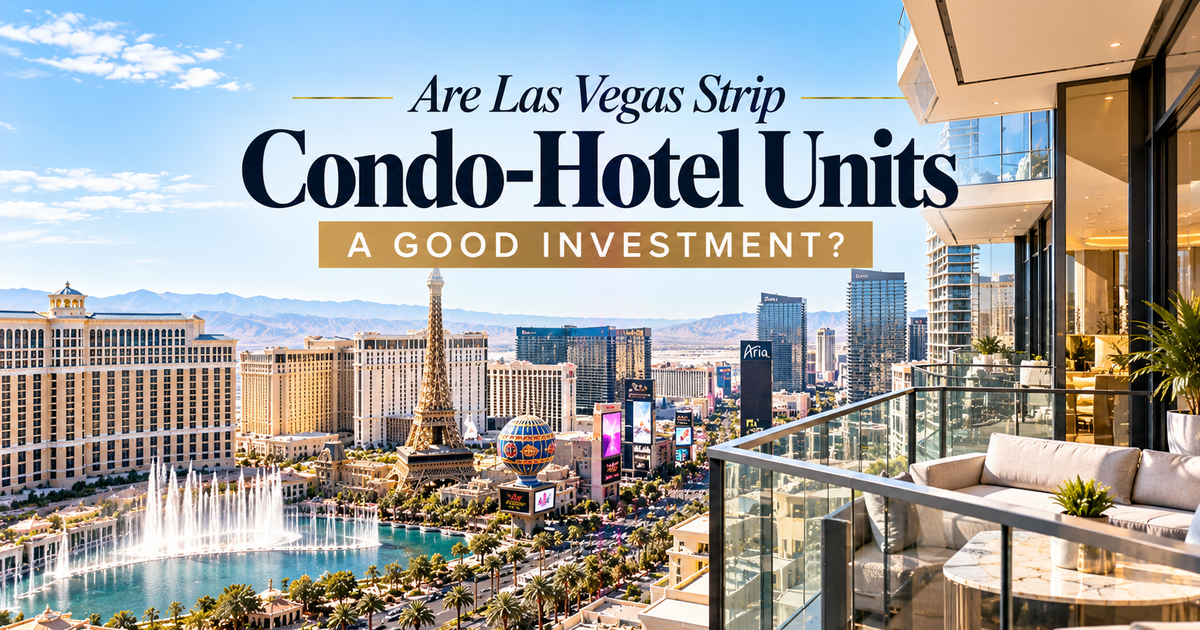 Are Las Vegas Strip Condo-Hotel Units a Good Investment? header image.