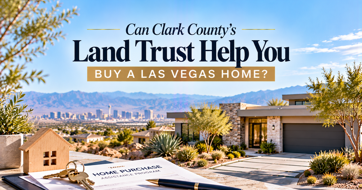 Can Clark County's Land Trust Help You Buy a Las Vegas Home? header image.