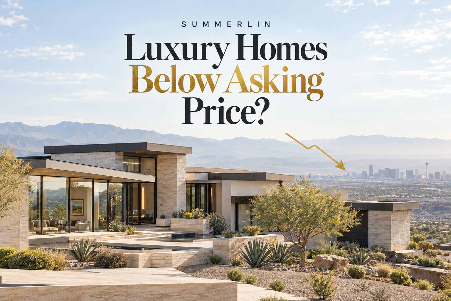 Why Are Summerlin Luxury Homes Selling Below Asking Price? header image.