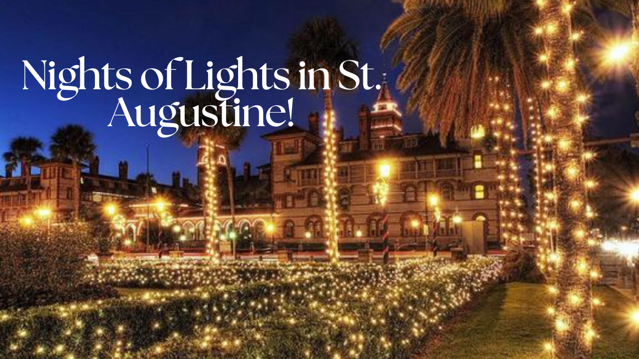 St. Augustine's Nights of Lights 2025: Why This Holiday Magic Makes It the Ultimate Place to Buy a Home header image.