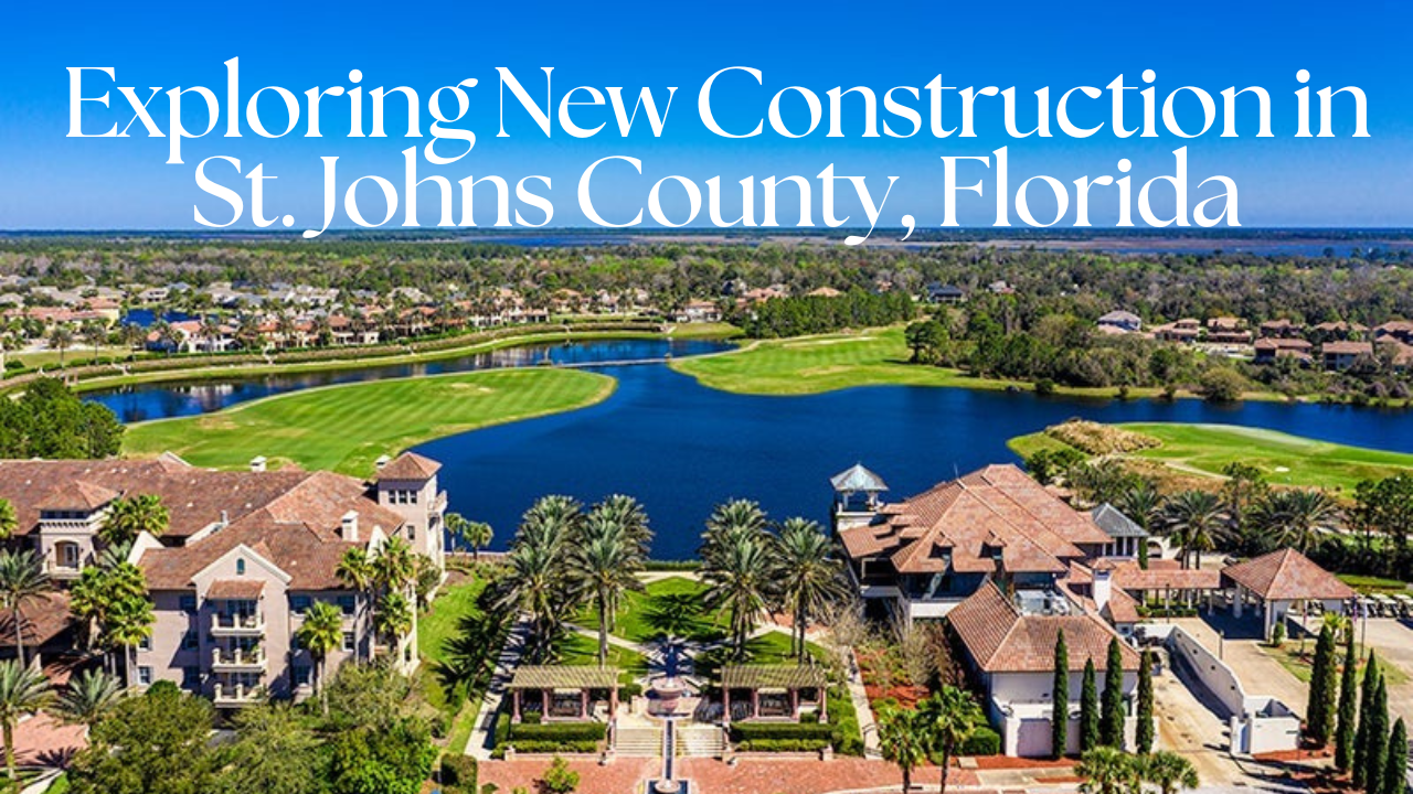 Exploring New Construction Opportunities in St. Johns County, Florida header image.