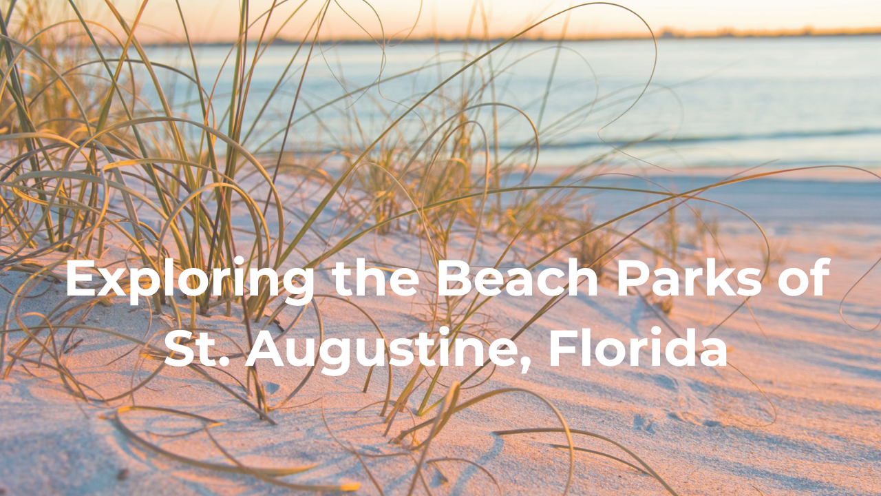 Exploring the Beach Parks of St. Augustine, Florida header image.