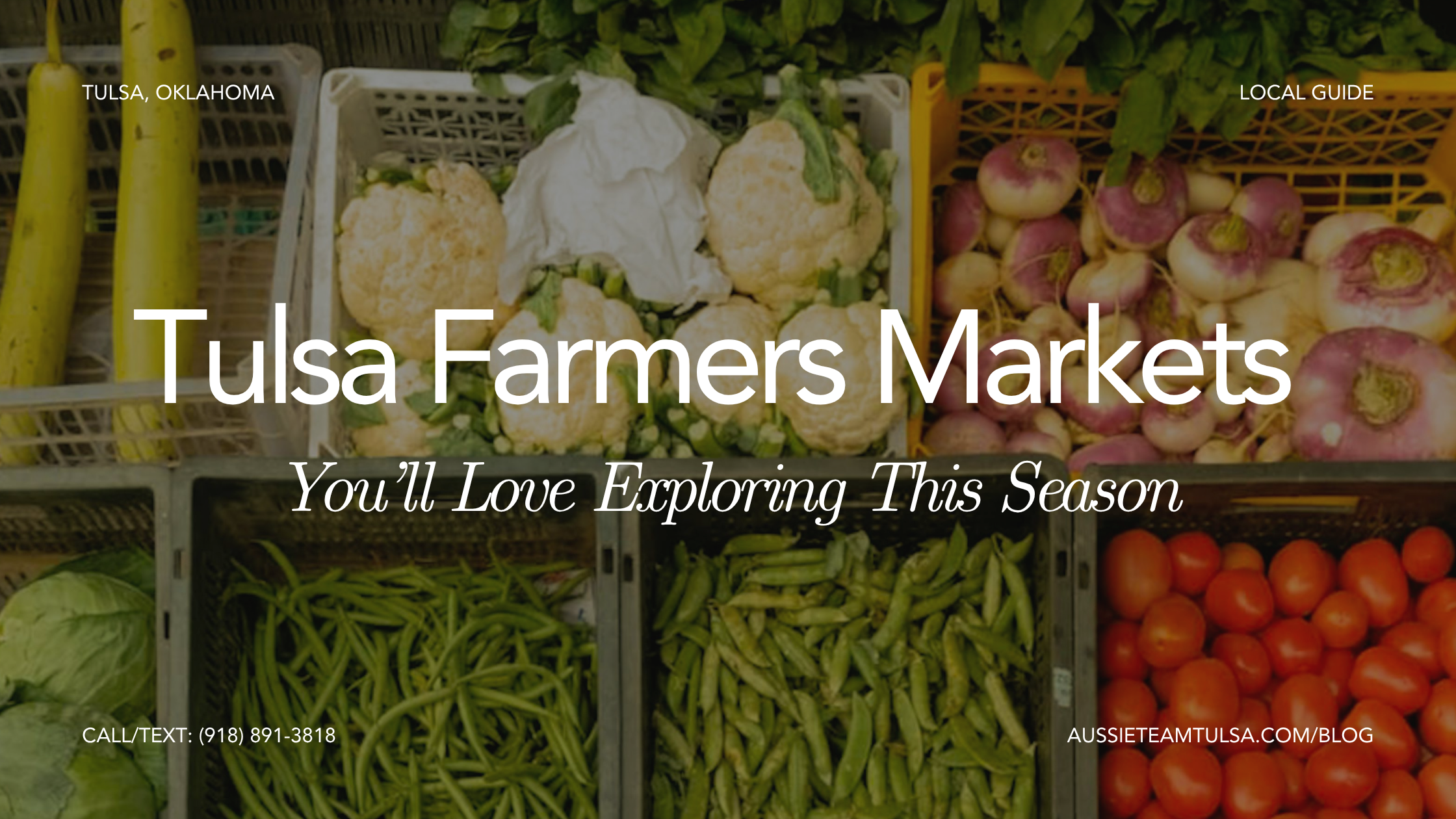 The Ultimate 2026 Tulsa Farmers Market Guide header image.
