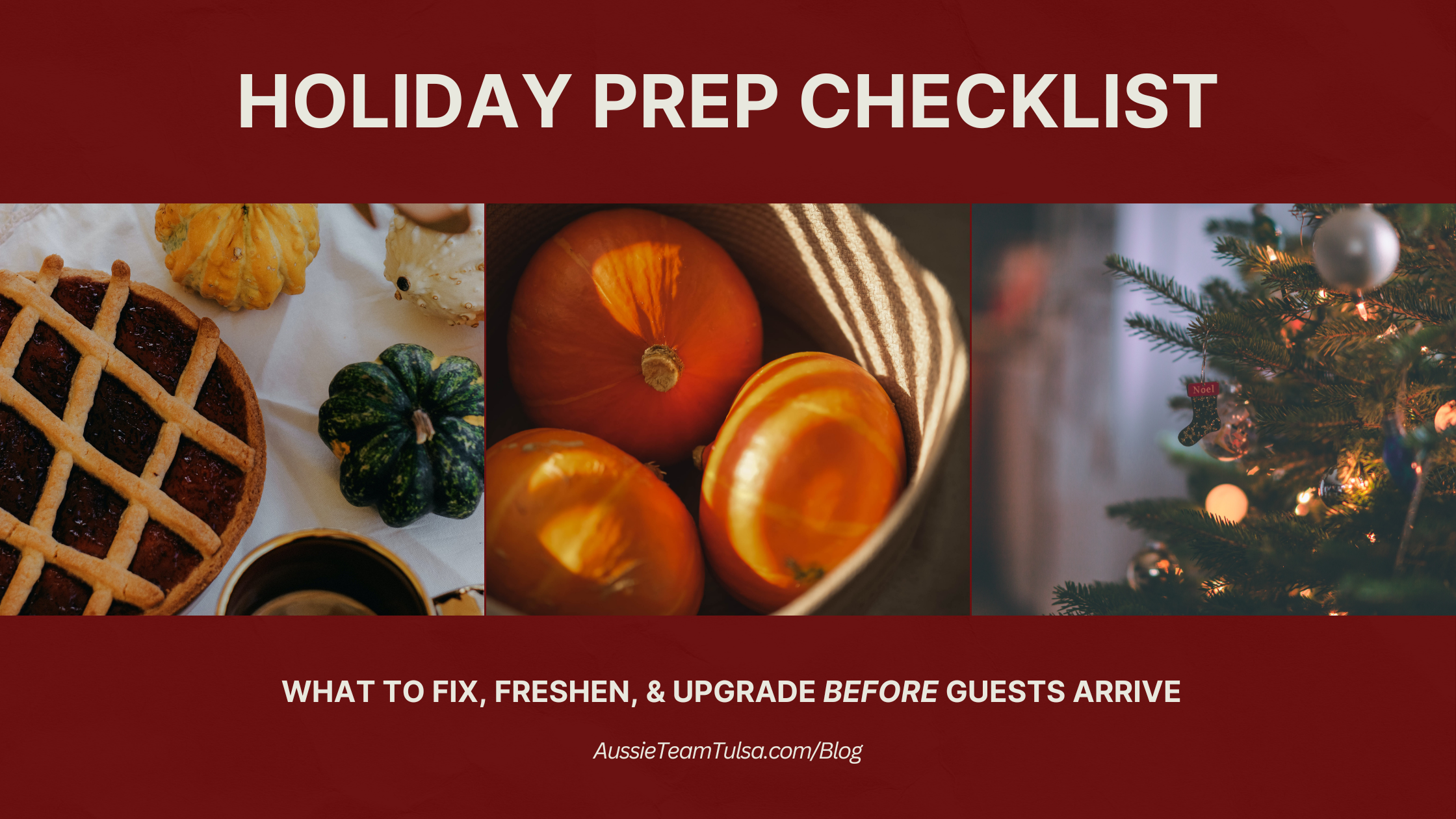 Holiday Prep Checklist: What to Fix, Freshen, and Upgrade Before Guests Arrive header image.