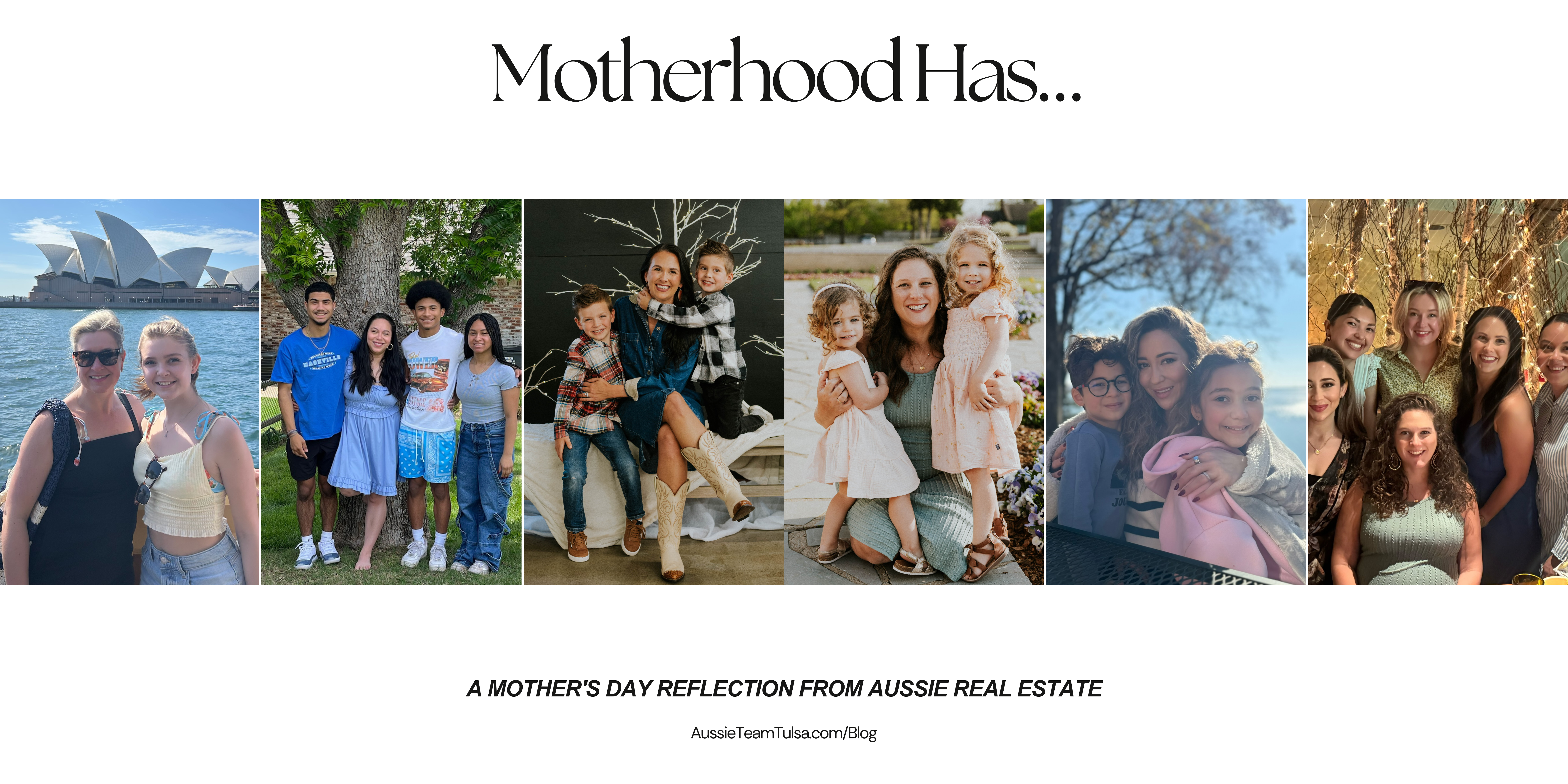 Motherhood Has… A Mother's Day Reflection from Aussie Real Estate header image.