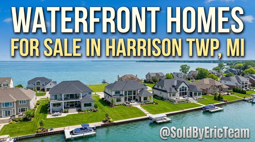 Waterfront Homes For Sale In Harrison Twp MI