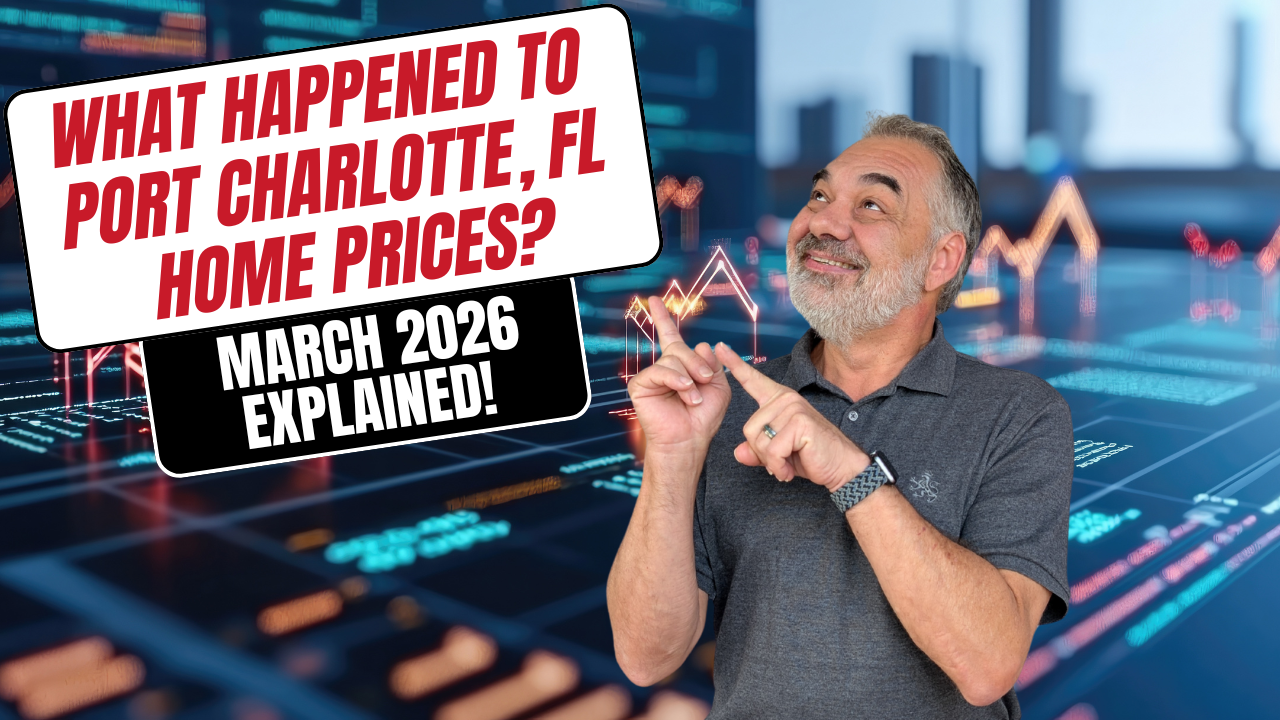 What Happened to Port Charlotte Florida Home Prices? | March 2026 Explained header image.