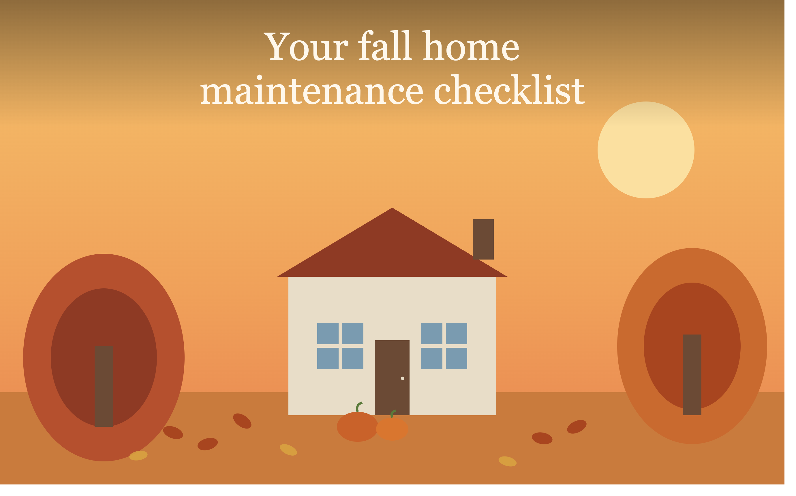Back-to-School, Back-to-Basics: Your Fall Home Maintenance Checklist header image.