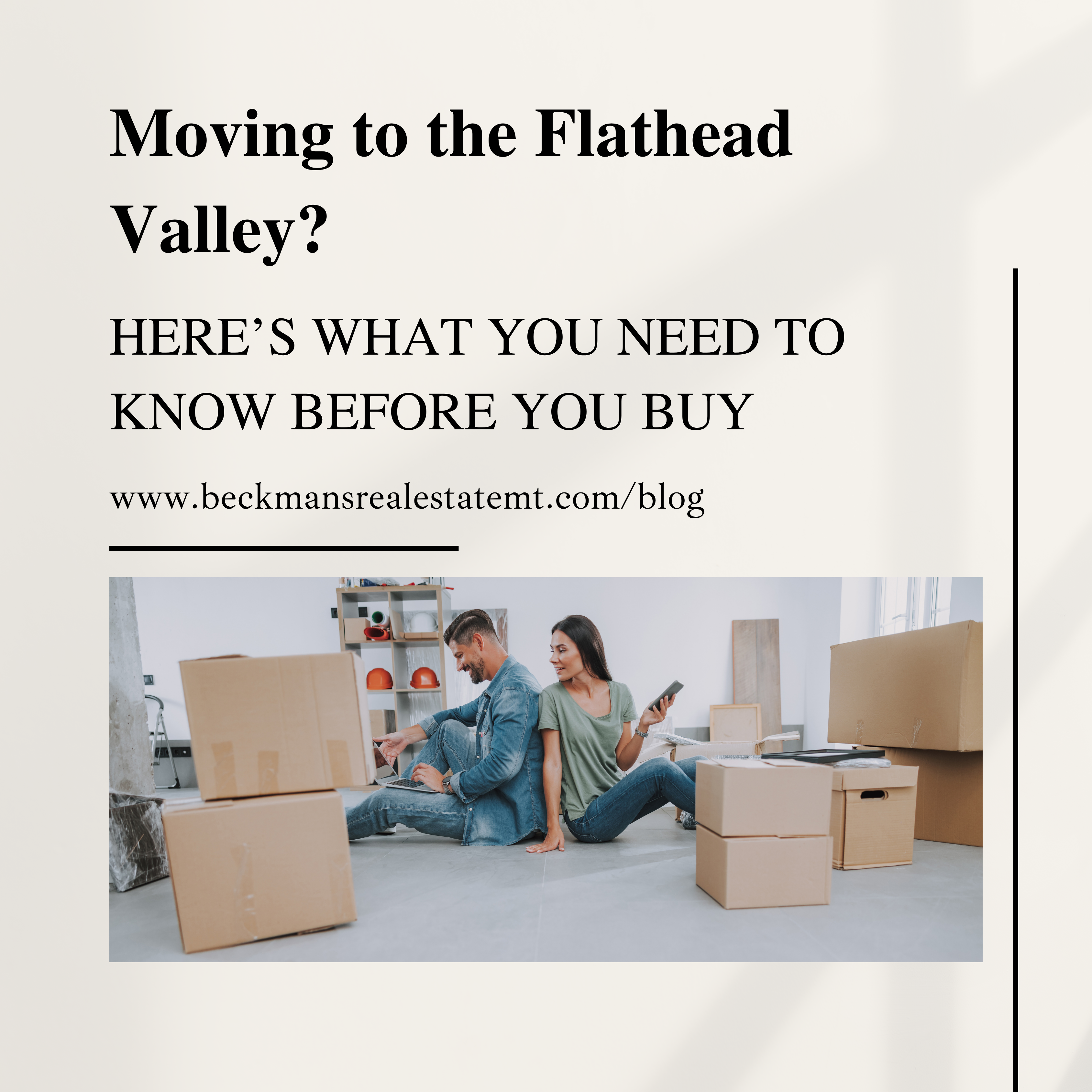 Moving to the Flathead Valley? Here’s What You Need to Know Before You Buy header image.