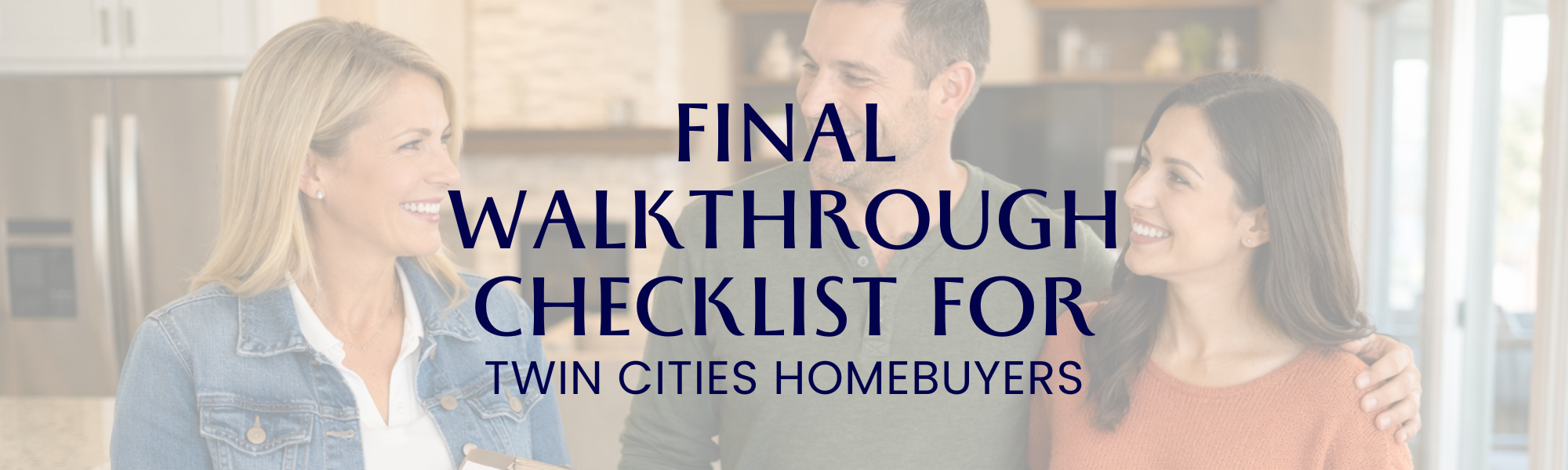 Final Walkthrough For Buyers