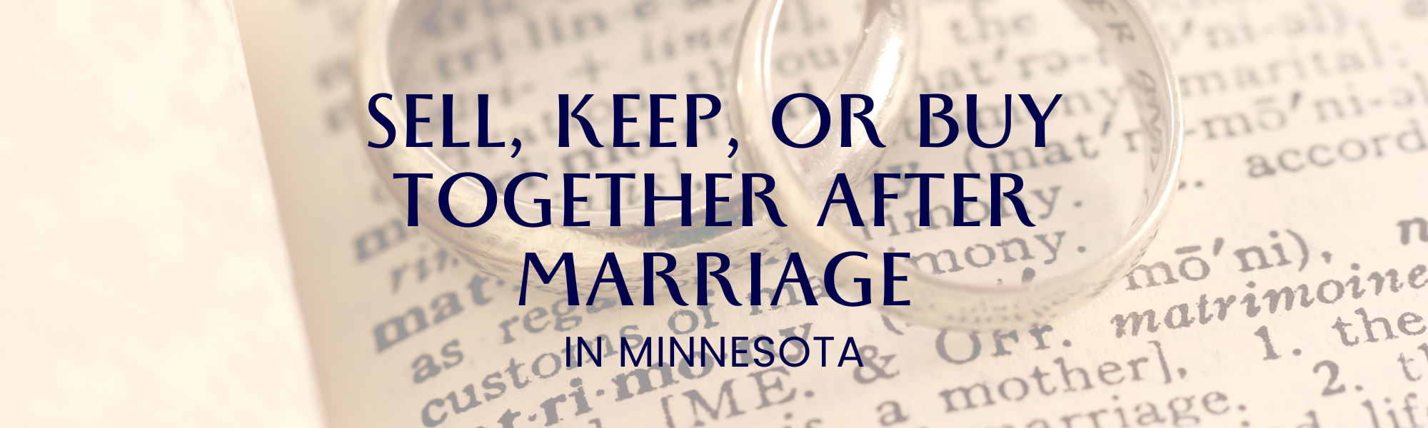 Sell, Keep or Buy Together After Married