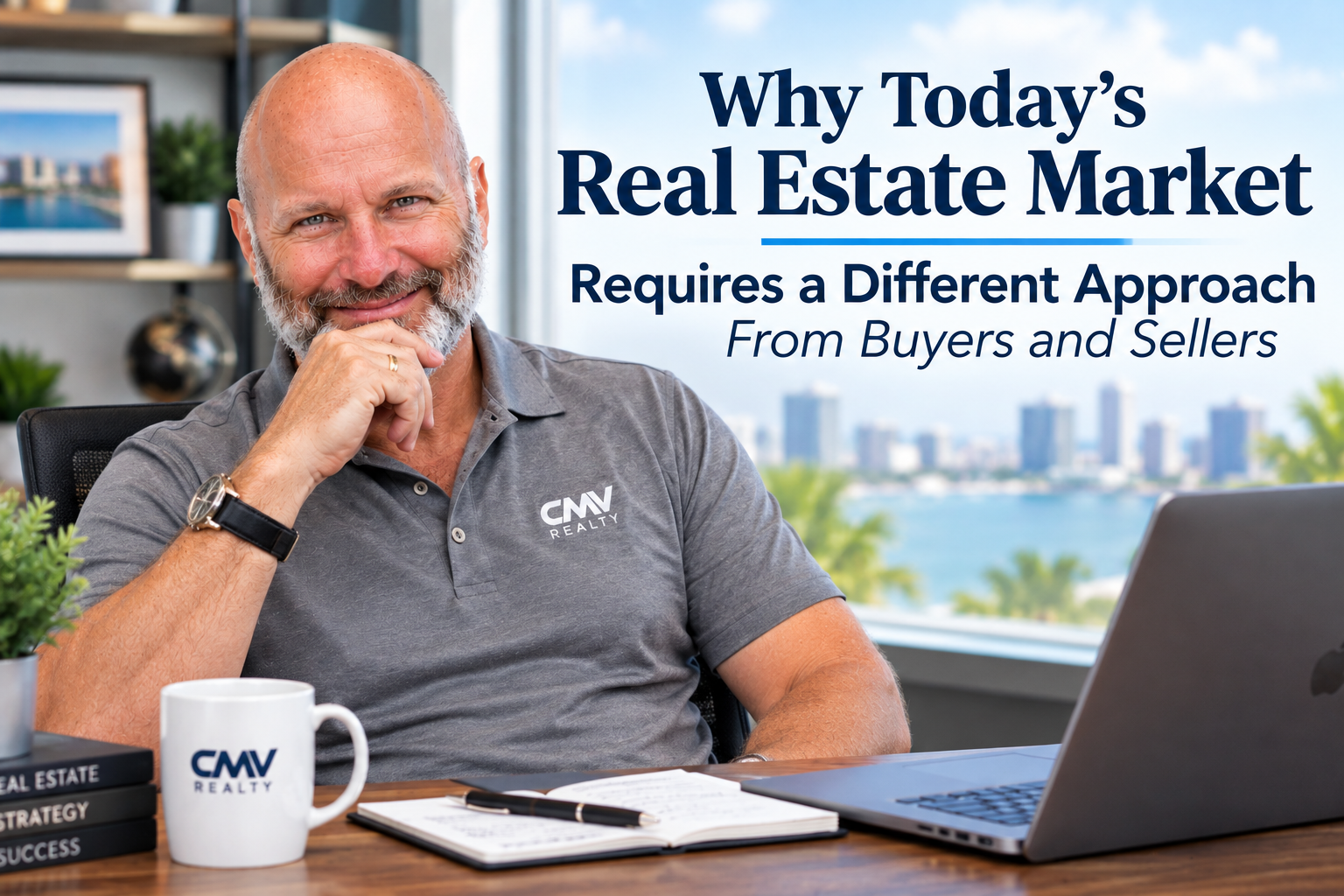 Why Today's Real Estate Market Requires a Different Approach From Buyers and Sellers header image.