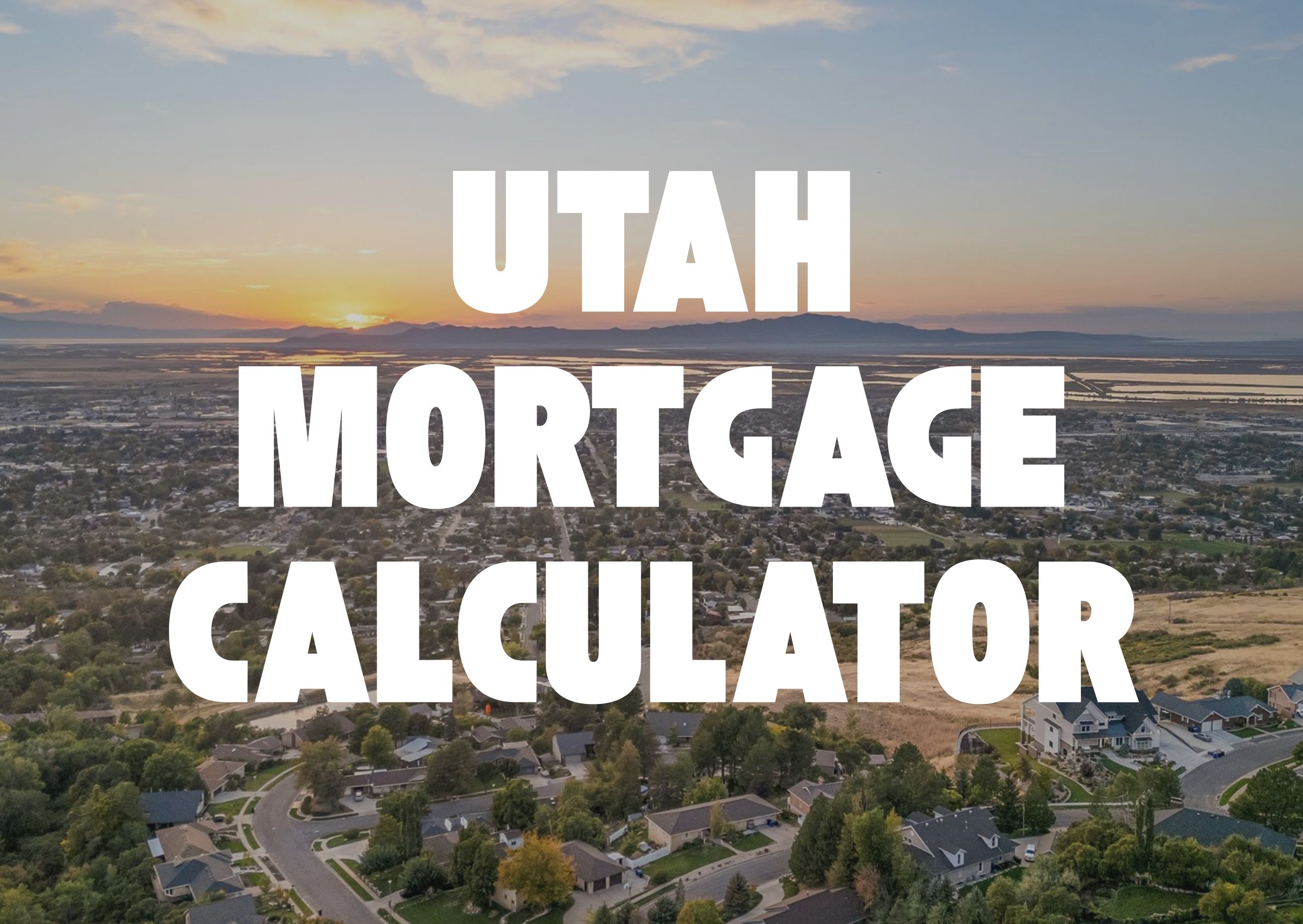 Utah Mortgage Calculator header image.