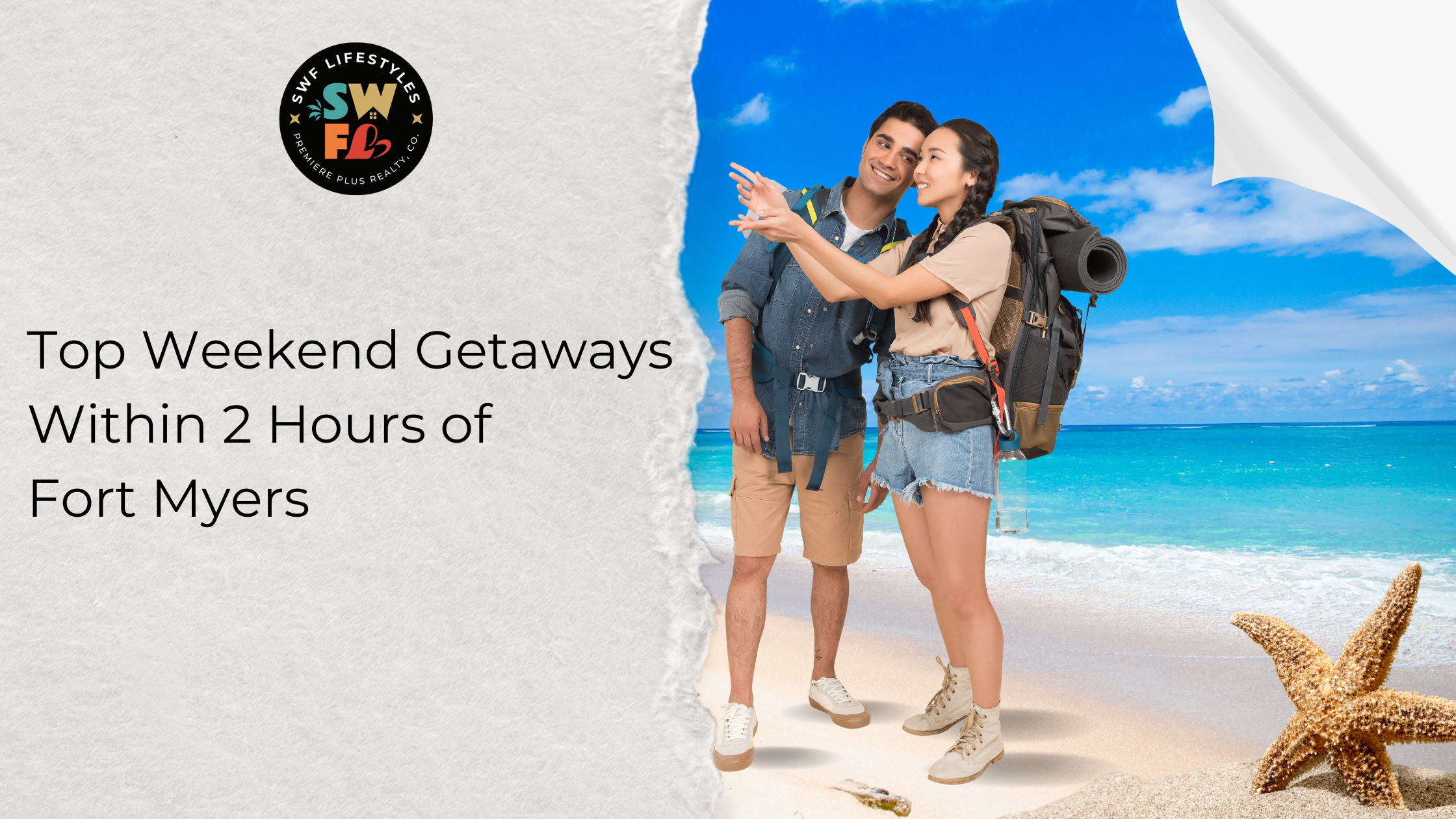 Top Weekend Getaways Within 2 Hours of Fort Myers