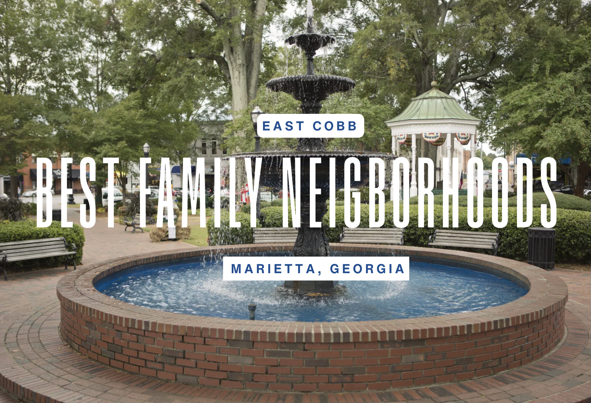 Best Neigborhoods in Marietta, Georgia, East Cobb