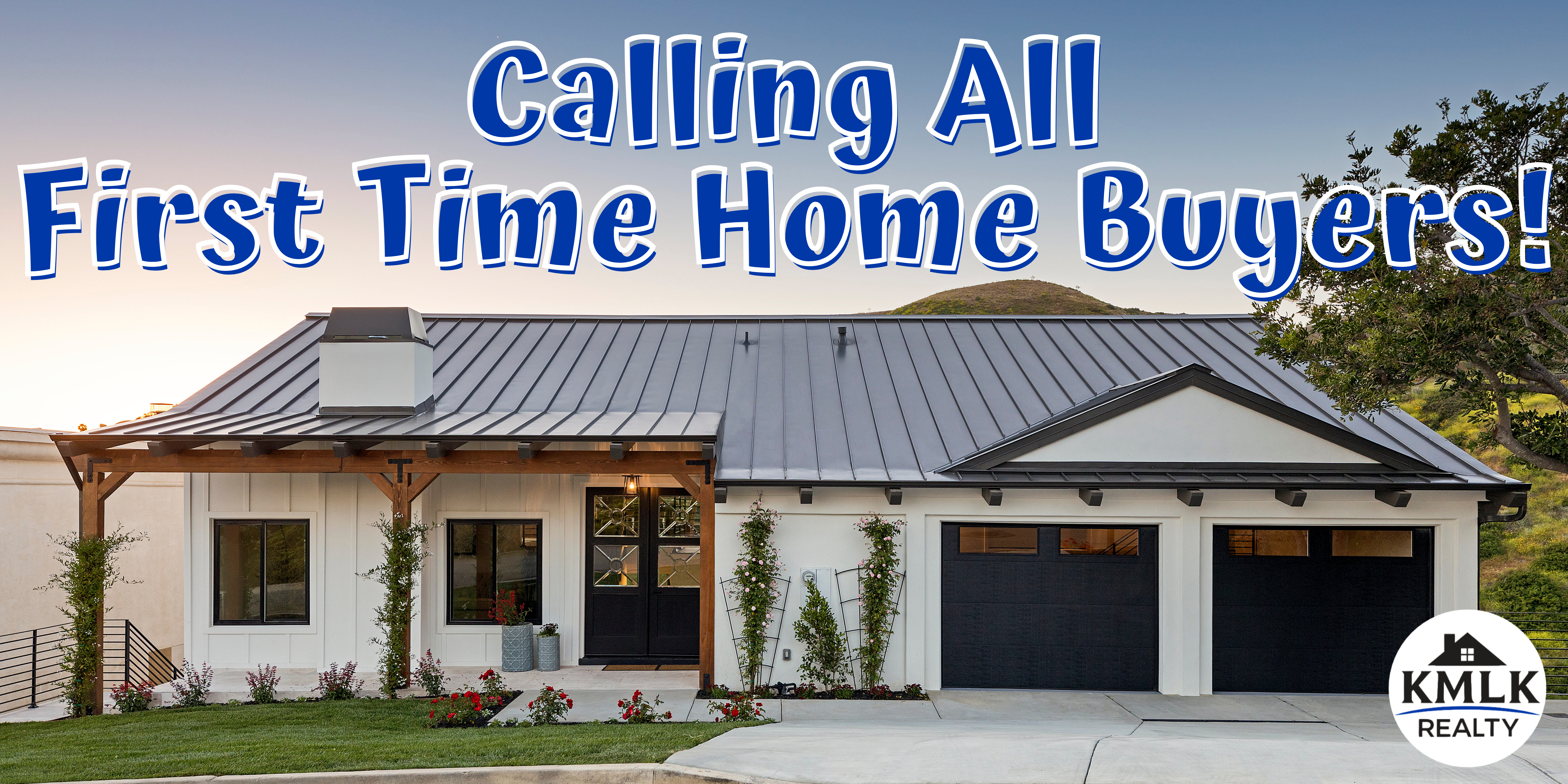Calling All First Time Home Buyers! header image.