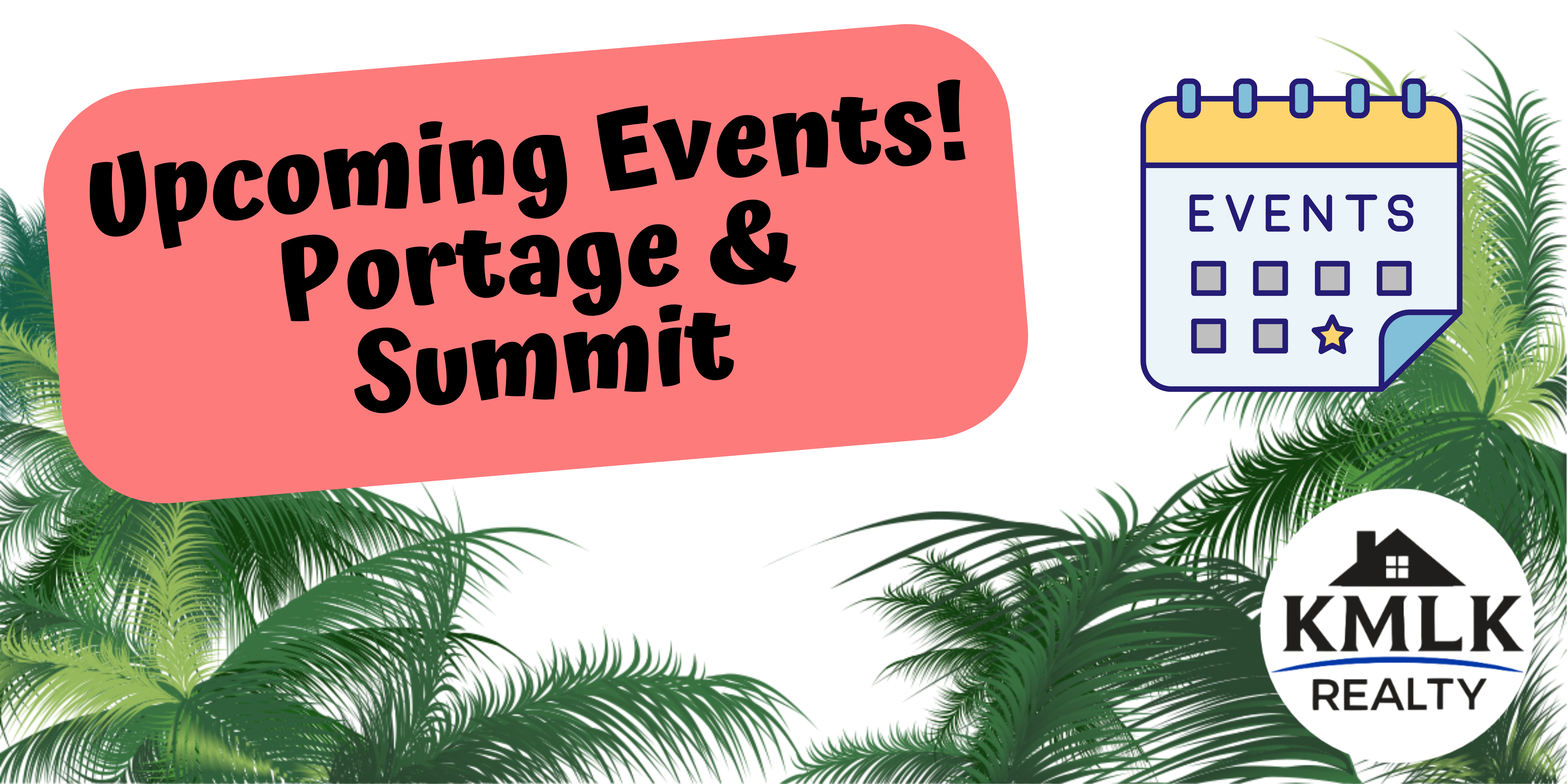 Portage and Summit Upcoming Events header image.