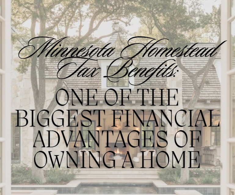 Minnesota Homestead Tax Benefits: One of the Biggest Financial Advantages of Owning a Home header image.
