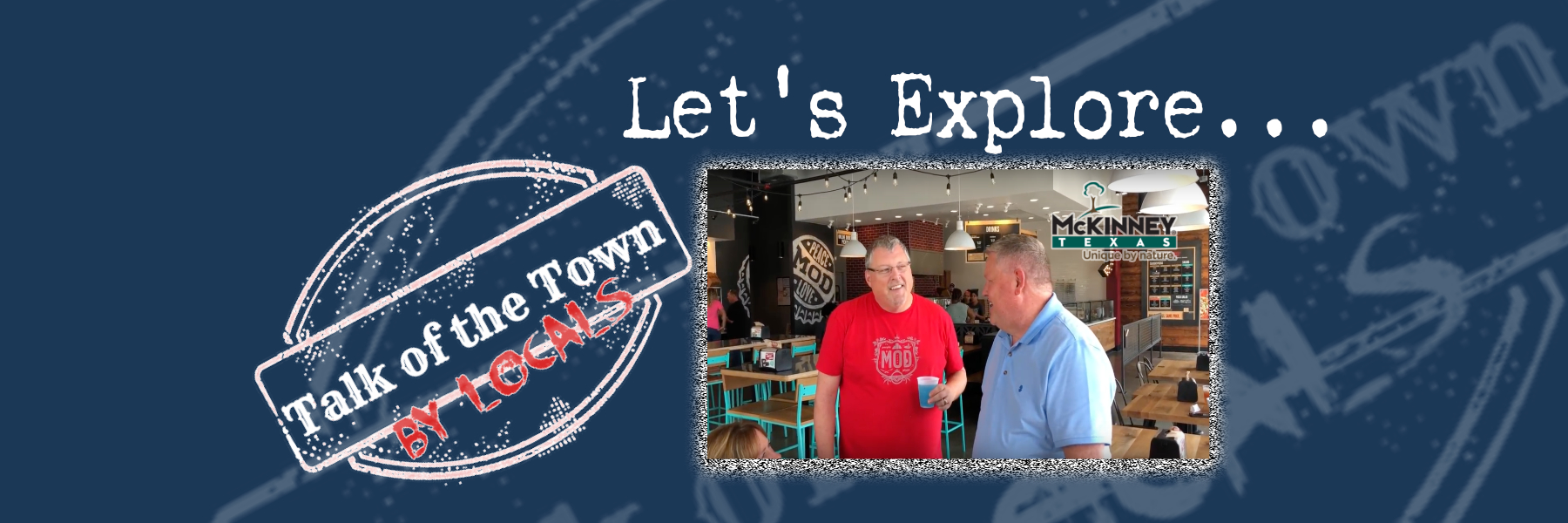 Talk of The Town: MOD Pizza, McKinney header image.
