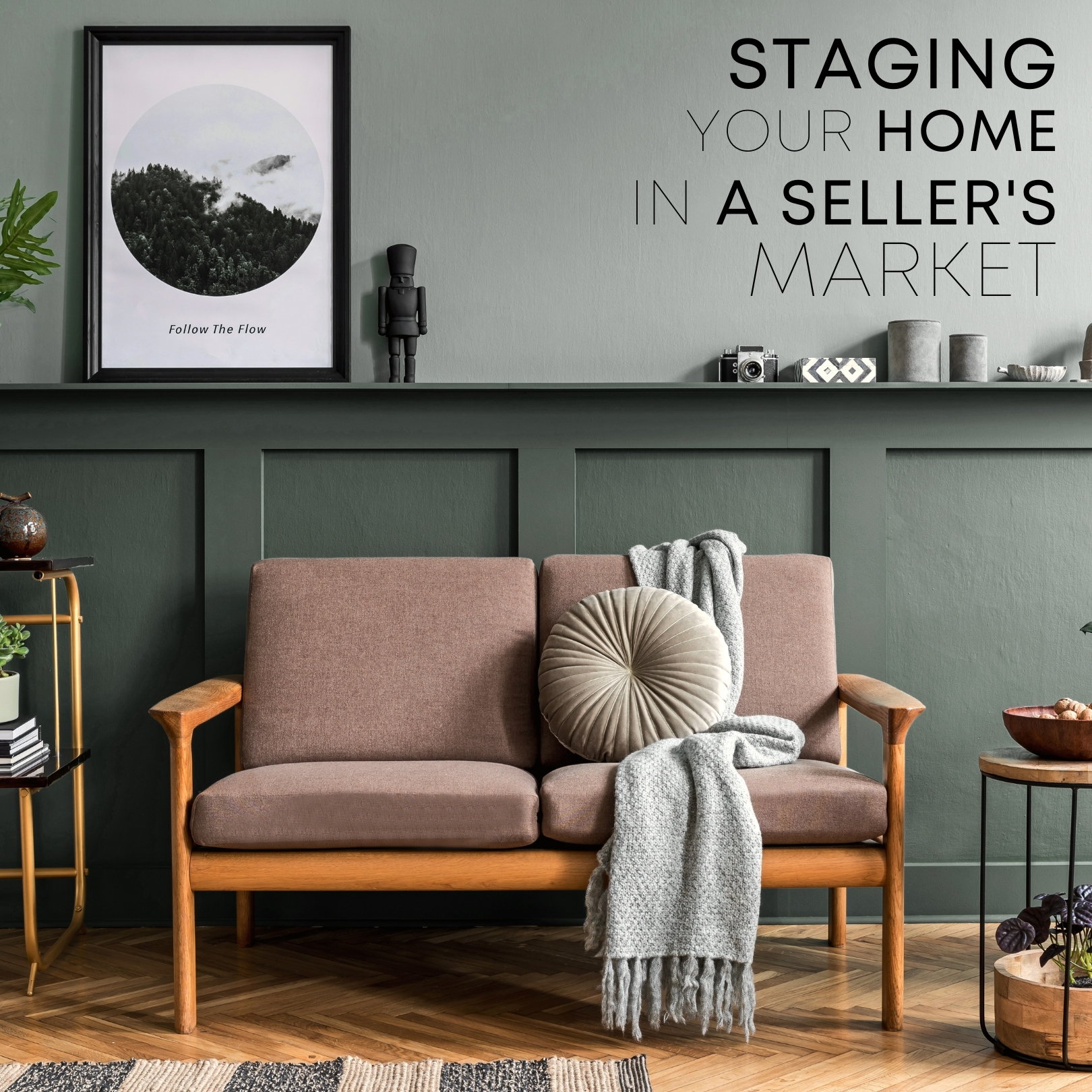 Staging Your Home in a Seller's Market header image.