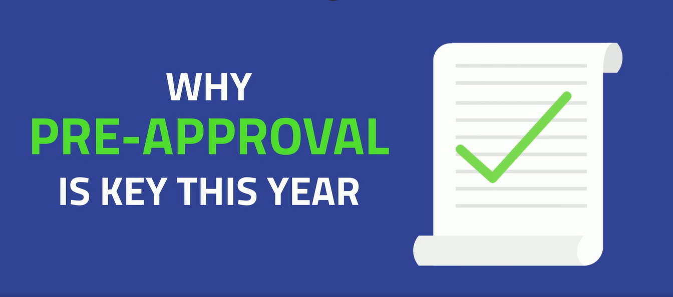 {VIDEO} Why Pre-Approval Is Key This Year header image.