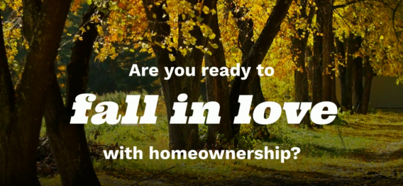 Fall in Love with Homeownership header image.