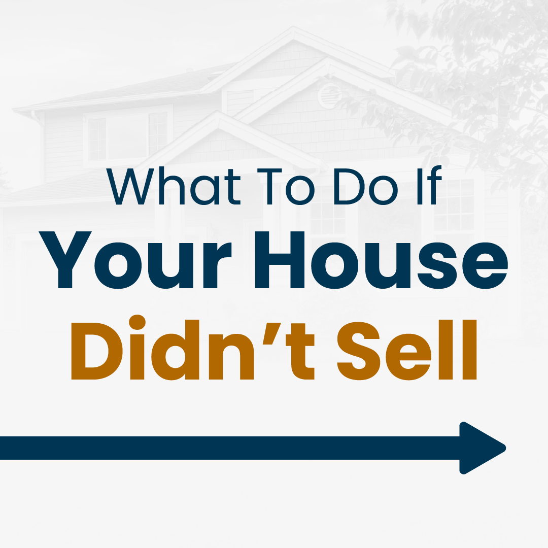 What To Do If Your House Didn’t Sell header image.