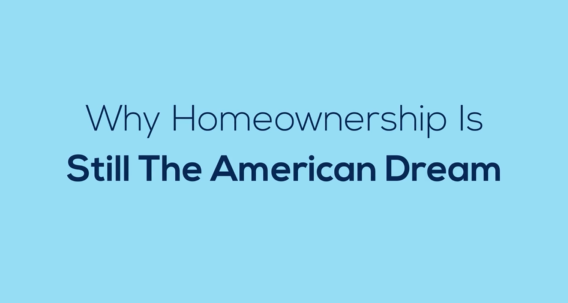 {VIDEO} Why Homeownership Is Still The American Dream header image.