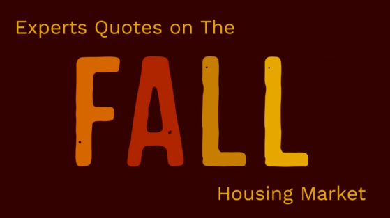 {VIDEO} Expert Quotes on the Fall Housing Market header image.