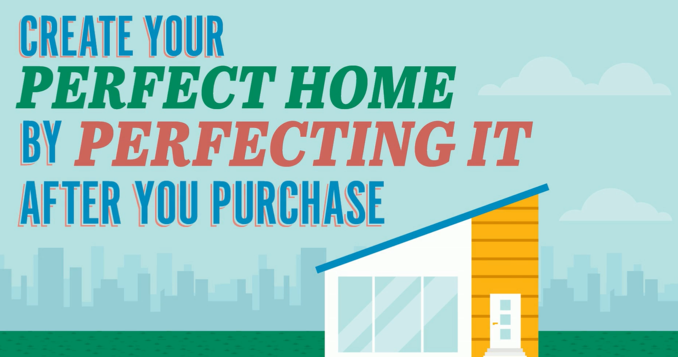 {VIDEO} Create Your Perfect Home by Perfecting It After You Purchase header image.