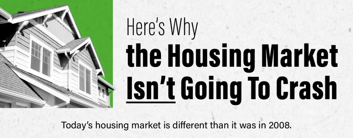 Here’s Why the Housing Market Isn’t Going To Crash [INFOGRAPHIC] header image.