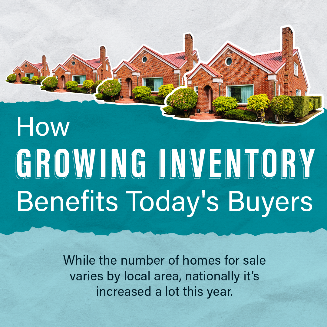 How Growing Inventory Benefits Today's Buyers header image.