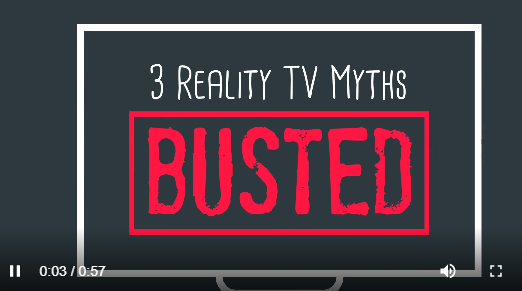 {VIDEO} 3 Reality TV Myths Busted header image.