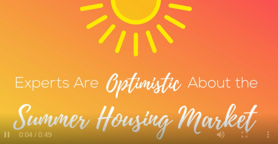 {VIDEO} Experts Are Optimistic About the Summer Housing Market header image.