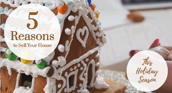 { VIDEO } 5 Reasons to Sell Your House This Holiday Season header image.