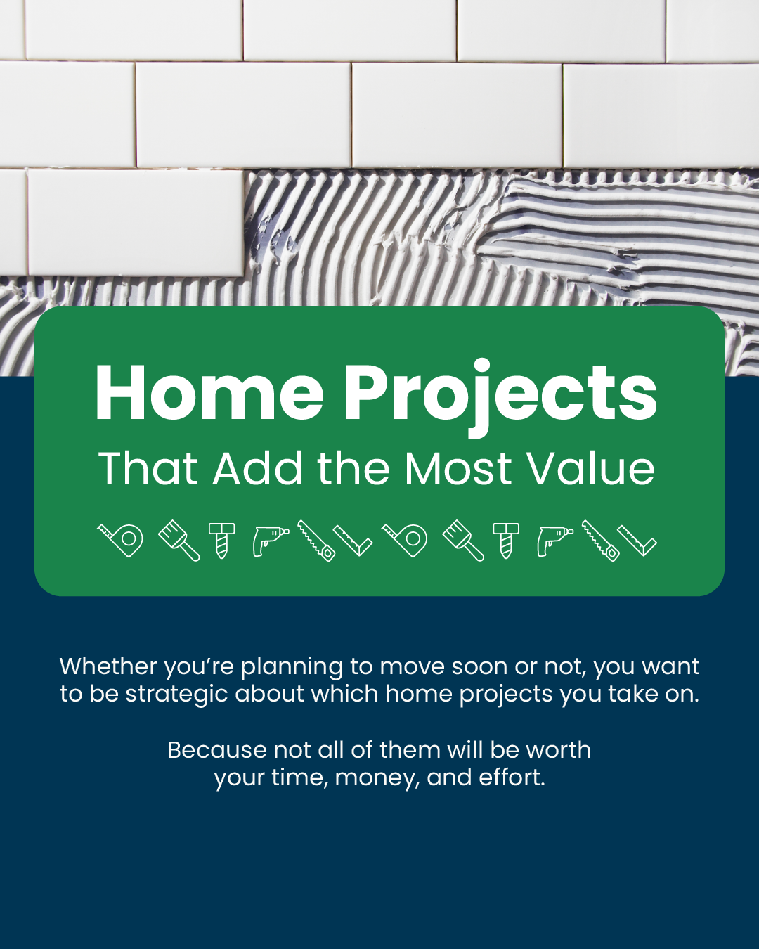 Home Projects That Add the Most Value header image.