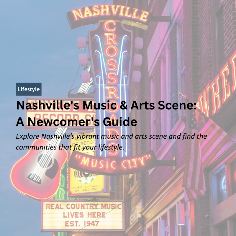 Nashville's Music & Arts Scene: A Newcomer's Guide header image.