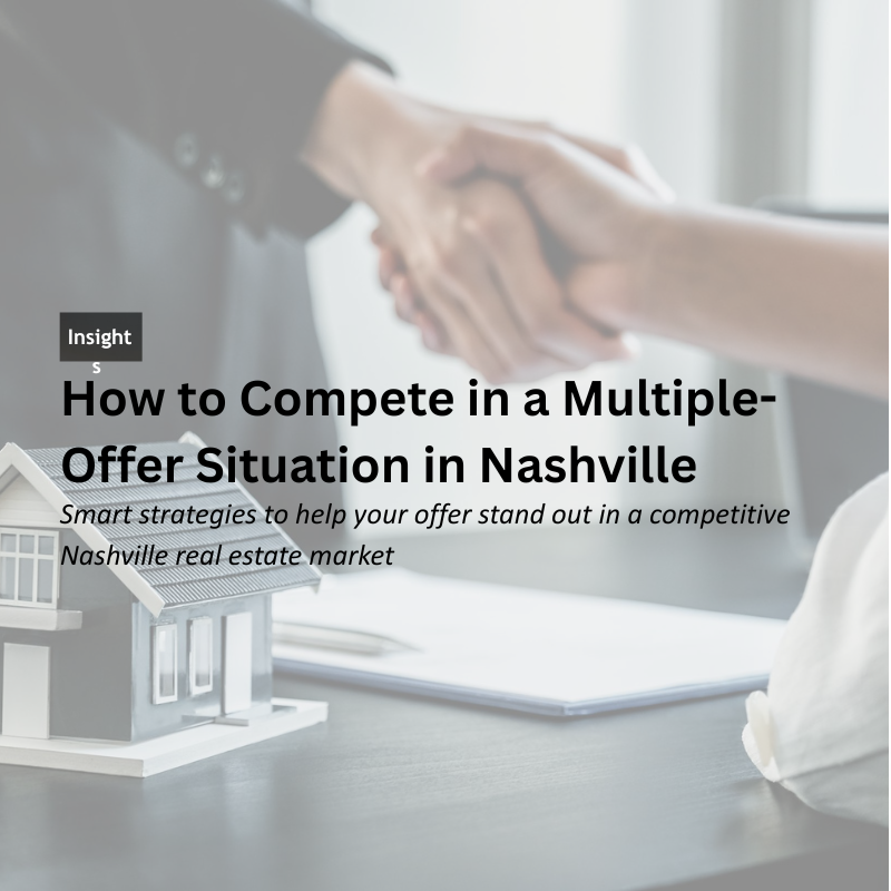 How to Compete in a Multiple-Offer Situation in Nashville header image.