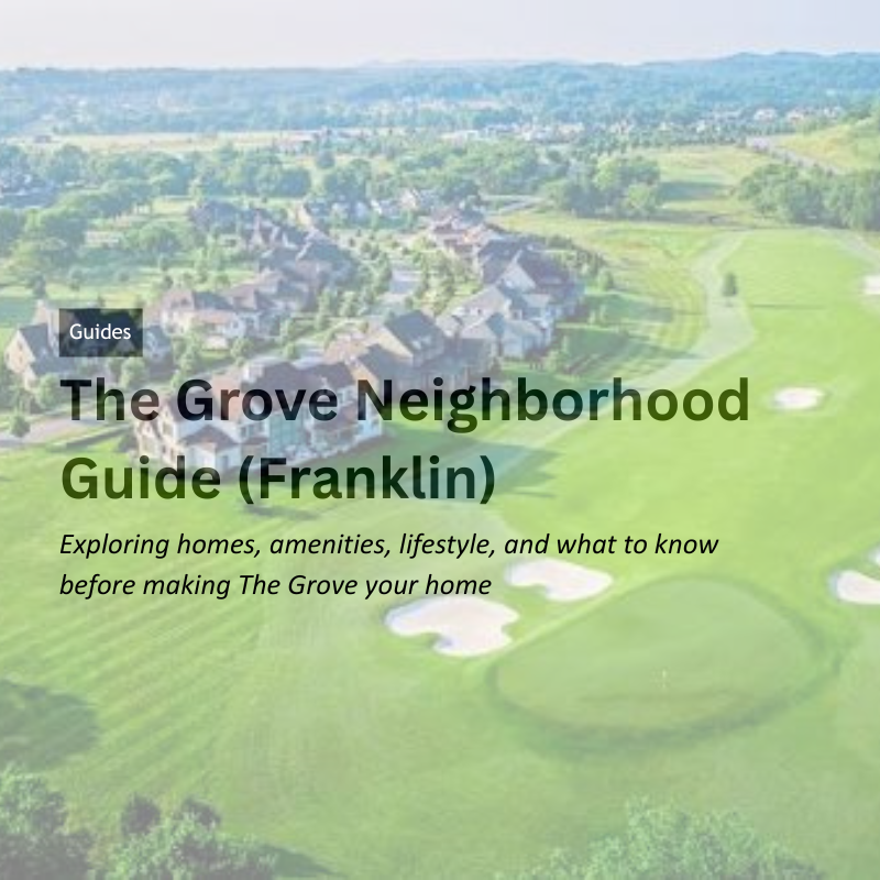 The Grove Neighborhood Guide (Franklin) header image.