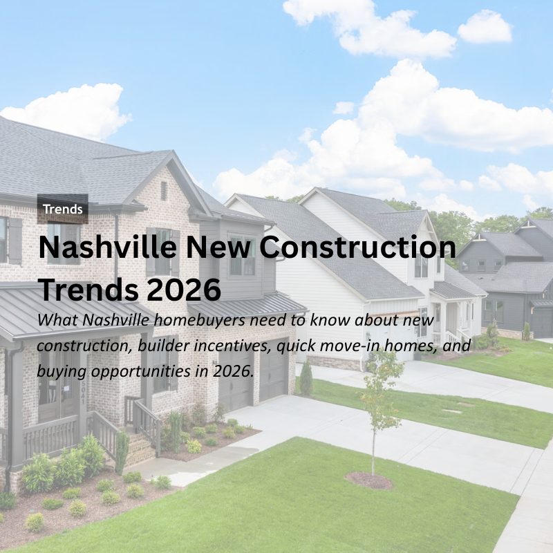 Nashville New Construction Trends 2026 header image.