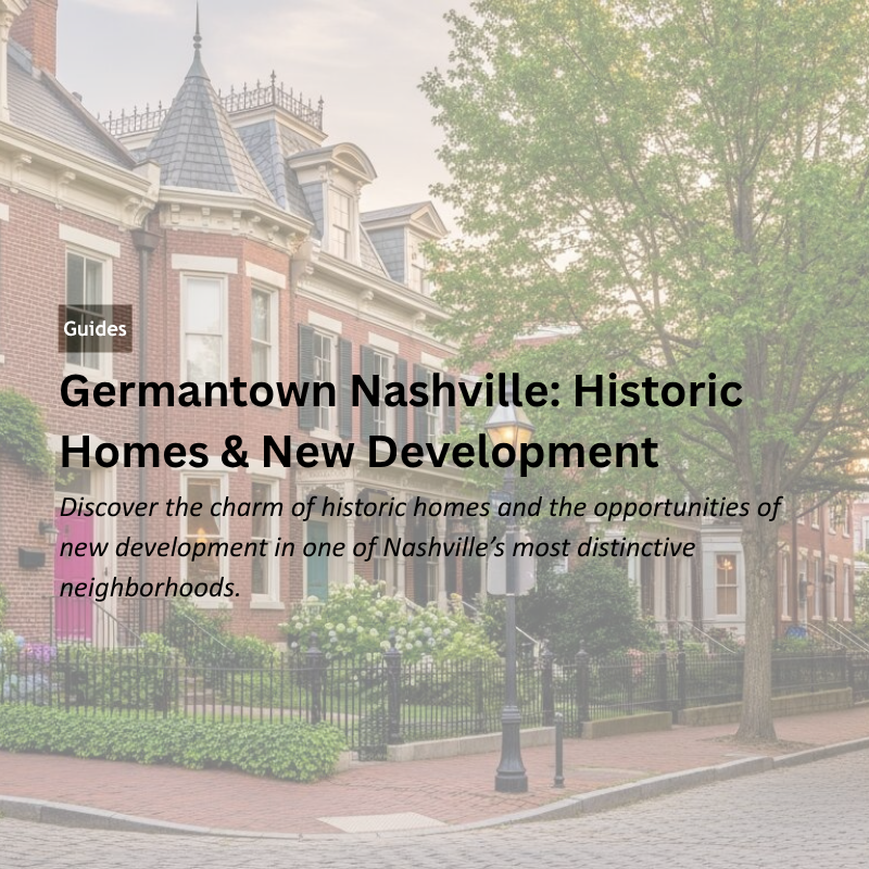 Germantown Nashville: Historic Homes & New Development header image.
