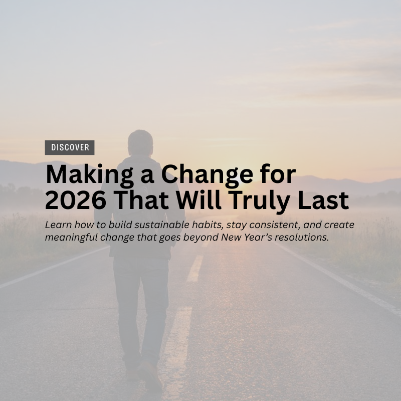 Making a Change for 2026 That Will Truly Last header image.