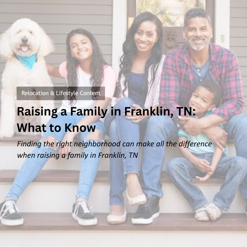 Raising a Family in Franklin, TN: What to Know header image.