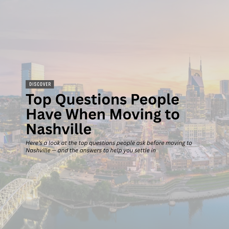Top Questions People Have When Moving to Nashville header image.