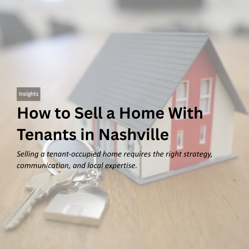 How to Sell a Home With Tenants in Nashville header image.